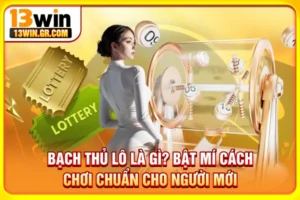Bạch thủ lô là gì