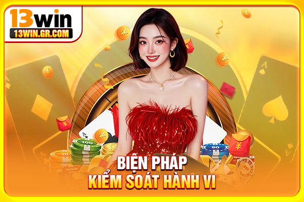 Biện pháp kiểm soát hành vi