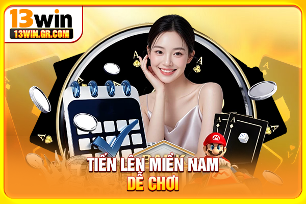 Tiến lên miền Nam dễ chơi